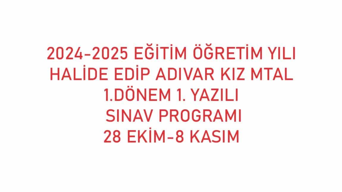 1. DÖNEM 1. YAZILI SINAV PROGRAMI